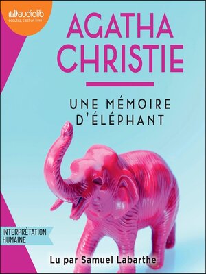 cover image of Une mémoire d'éléphant